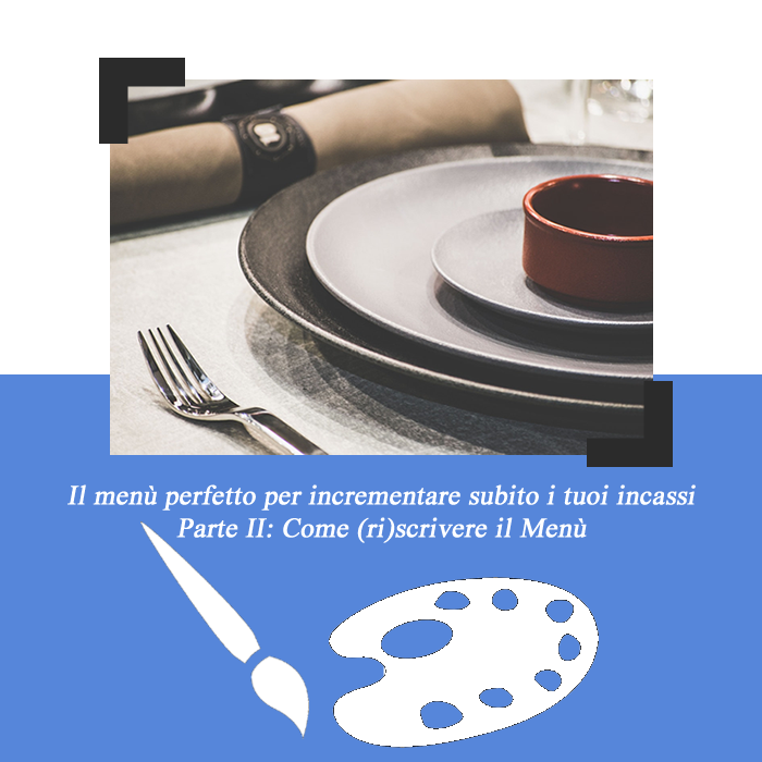 Il menù perfetto: Parte II-Scopri come realizzarlo
