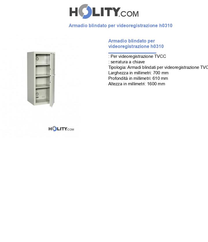 Armadio blindato per videoregistrazione h0310