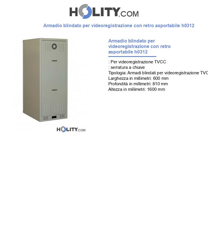 Armadio blindato per videoregistrazione con retro asportabile h0312