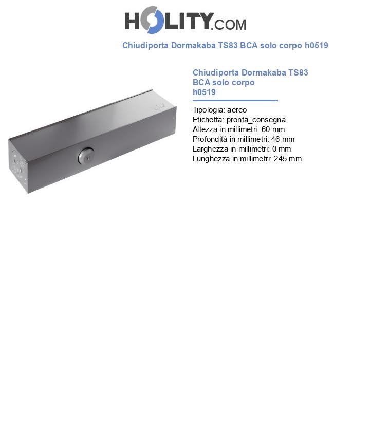 Chiudiporta Dormakaba TS83 BCA solo corpo h0519