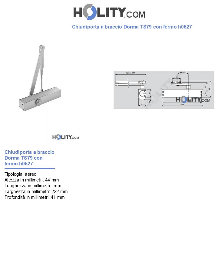 Chiudiporta a braccio Dorma TS79 con fermo h0527