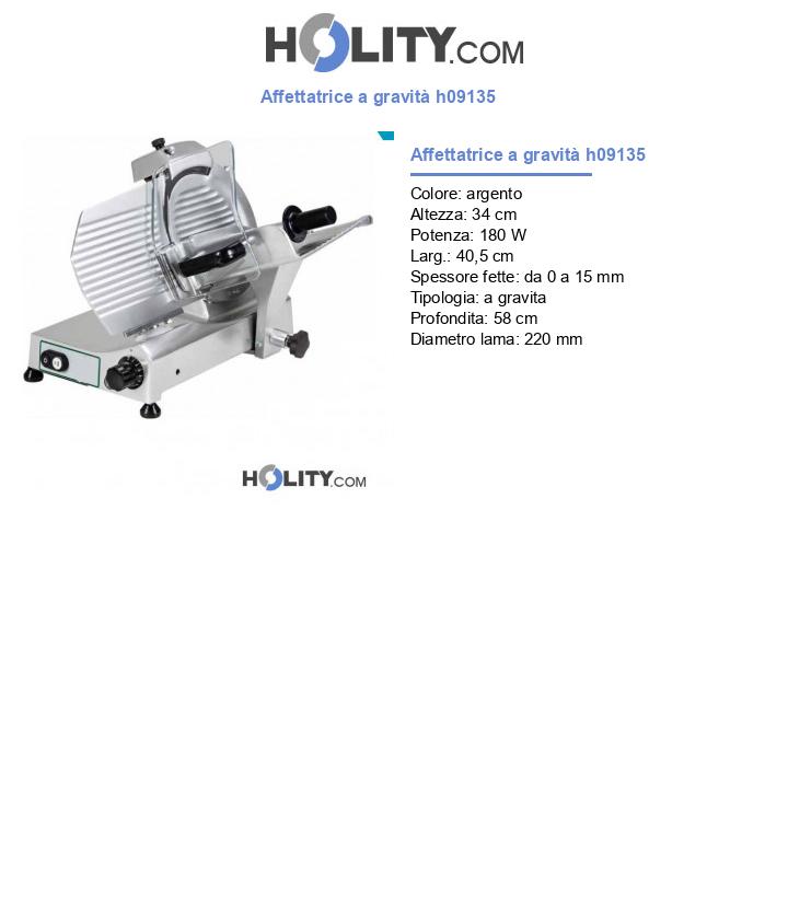 Affettatrice a gravità h09135