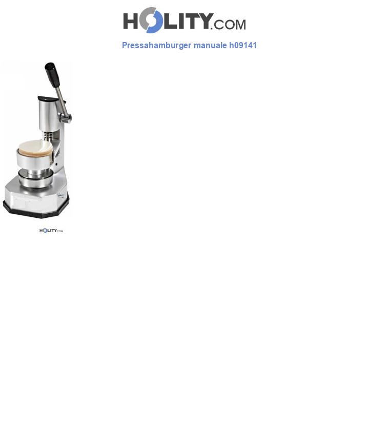 Pressahamburger manuale h09141