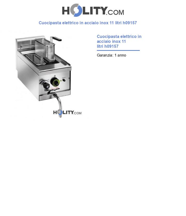 Cuocipasta elettrico in acciaio inox 11 litri h09157