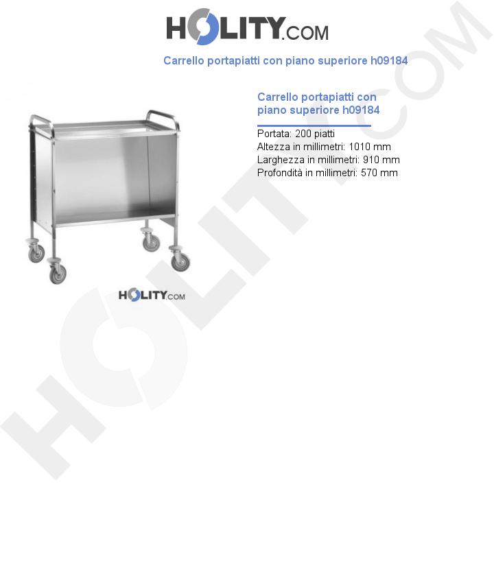 Carrello portapiatti con piano superiore h09184
