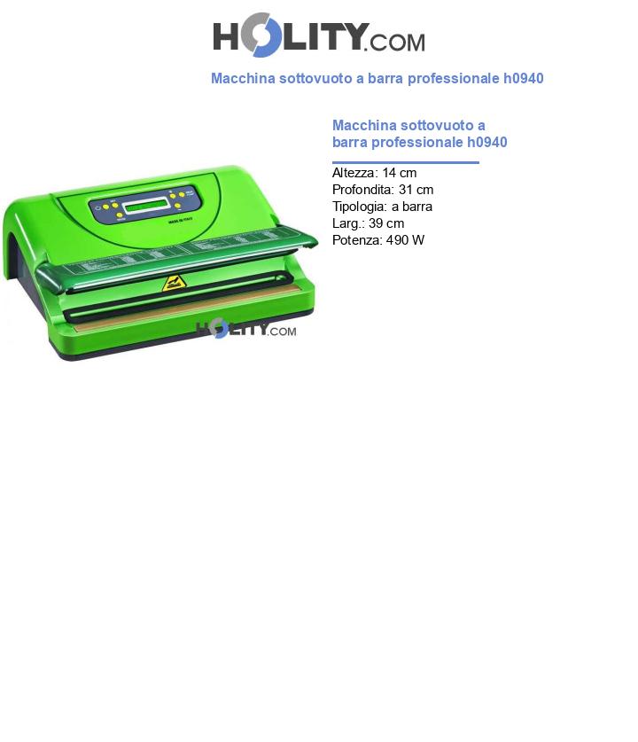 Macchina sottovuoto a barra professionale h0940