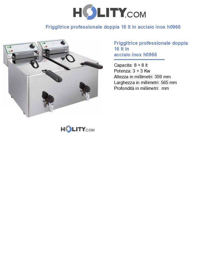 Friggitrice professionale doppia 16 lt in acciaio inox h0966