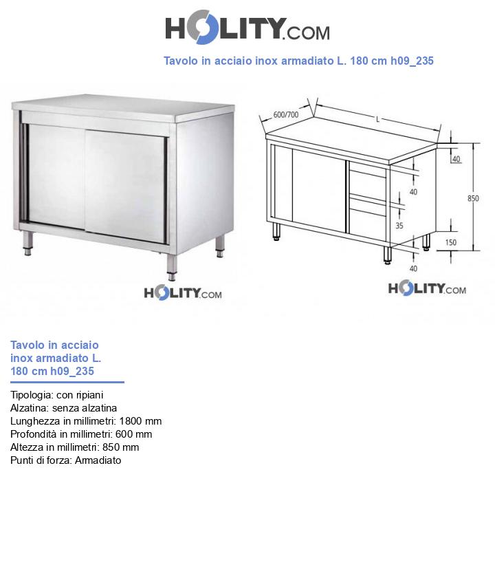 Tavolo in acciaio inox armadiato L. 180 cm h09_235
