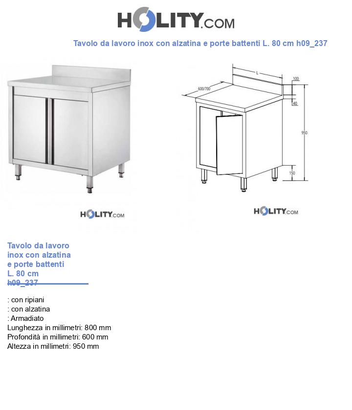 Tavolo da lavoro inox con alzatina e porte battenti L. 80 cm h09_237