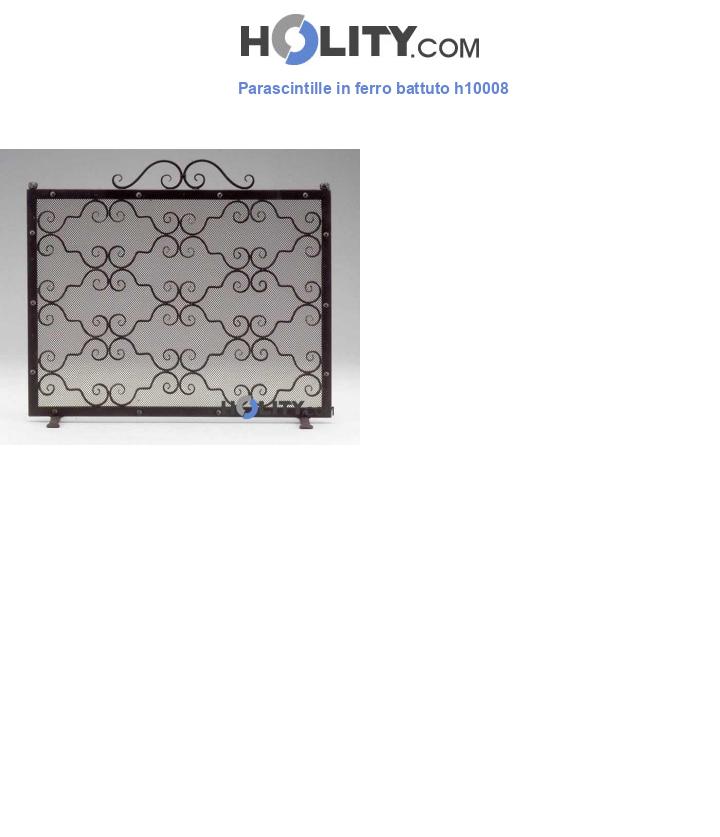 Parascintille in ferro battuto h10008