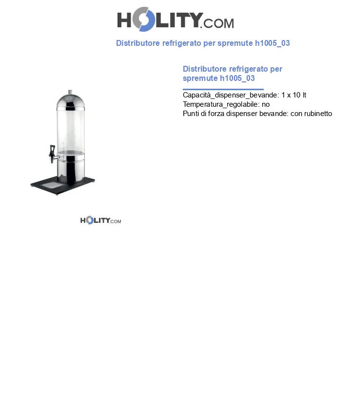 Distributore refrigerato per spremute h1005_03