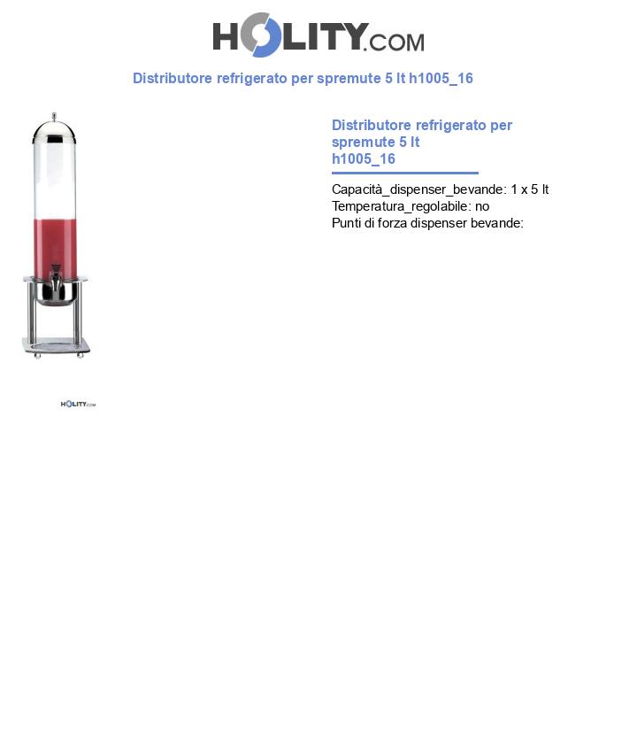 Distributore refrigerato per spremute 5 lt h1005_16