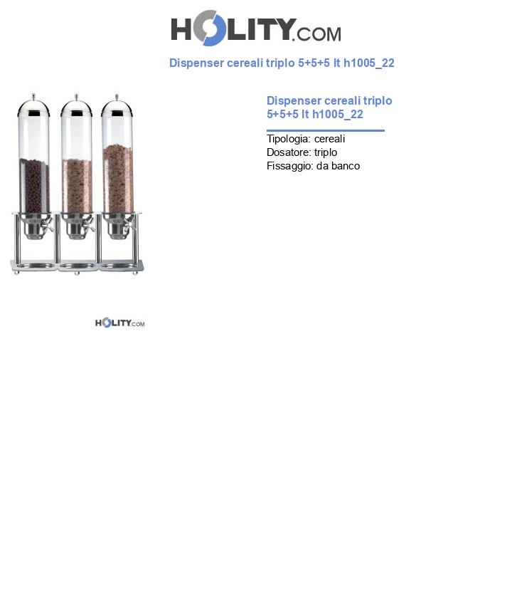 Dispenser cereali triplo 5+5+5 lt h1005_22