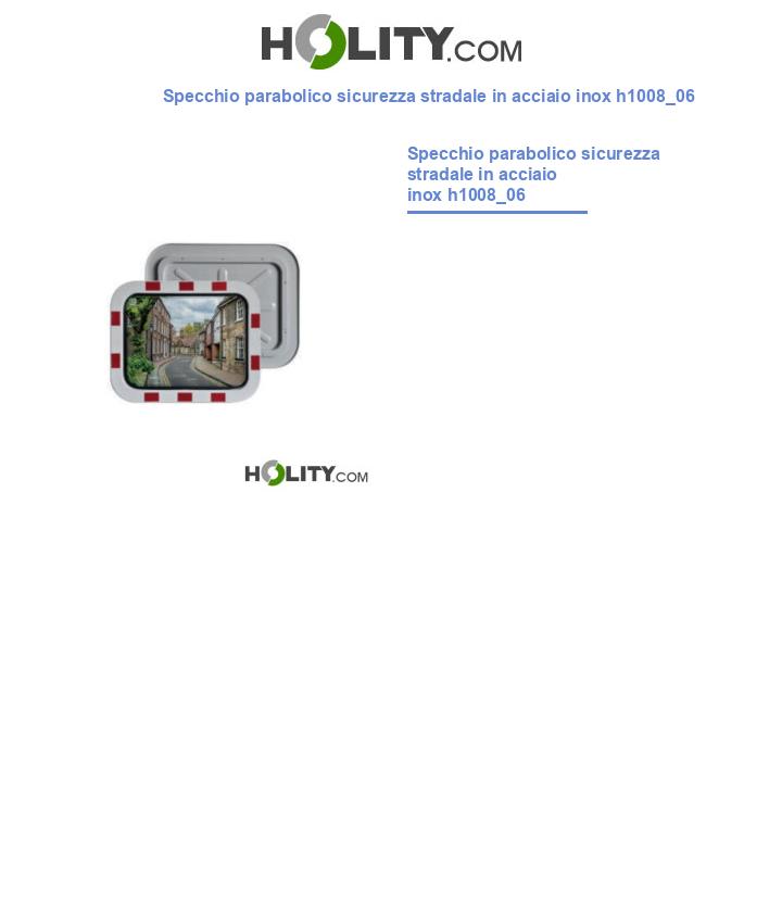 Specchio parabolico sicurezza stradale in acciaio inox h1008_06