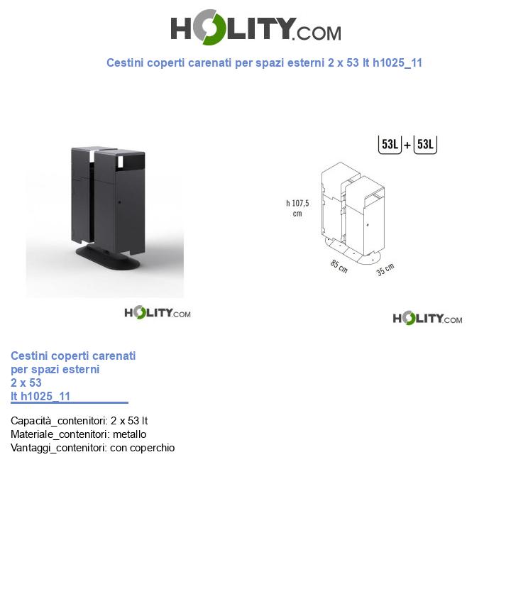 Cestini coperti carenati per spazi esterni 2 x 53 lt h1025_11