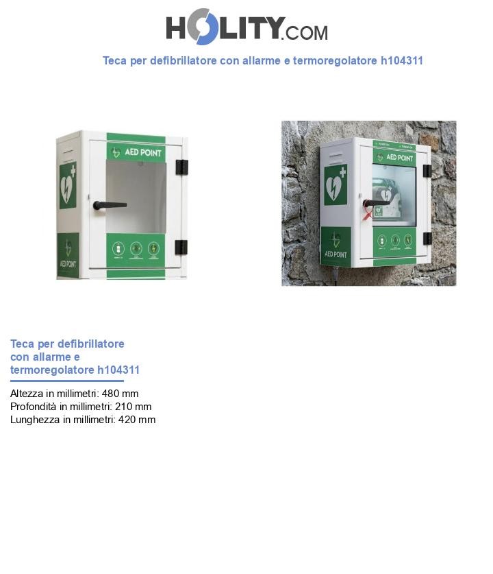 Teca per defibrillatore con allarme e termoregolatore h104311