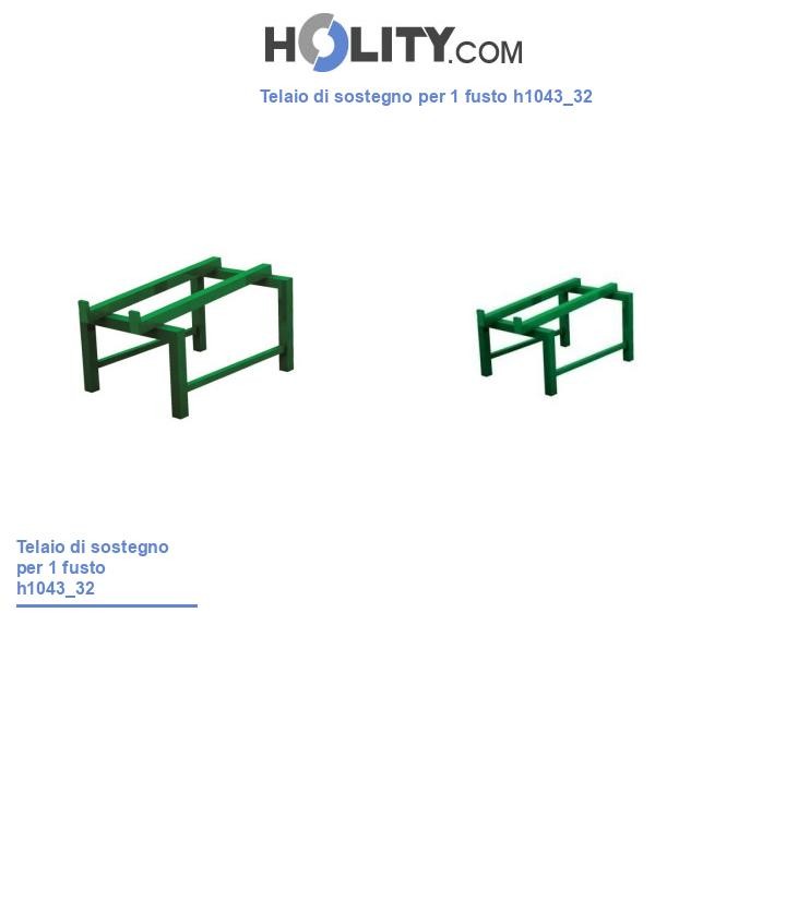 Telaio di sostegno per 1 fusto h1043_32