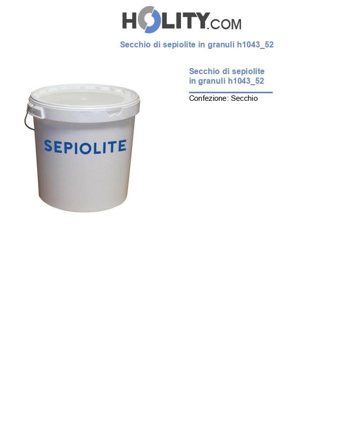 Secchio di sepiolite in granuli h1043_52