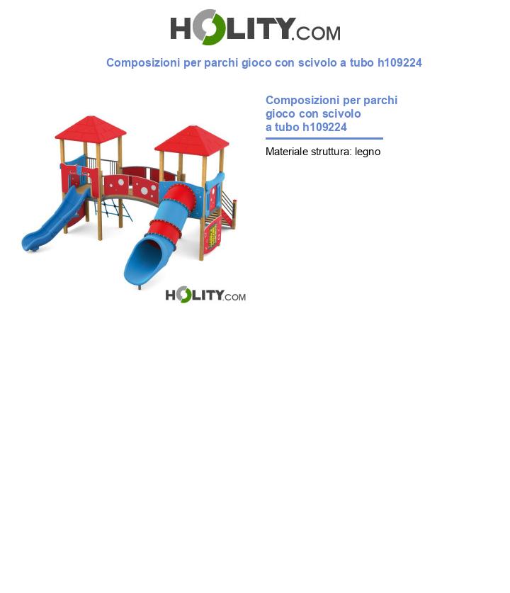 Composizioni per parchi gioco con scivolo a tubo h109224