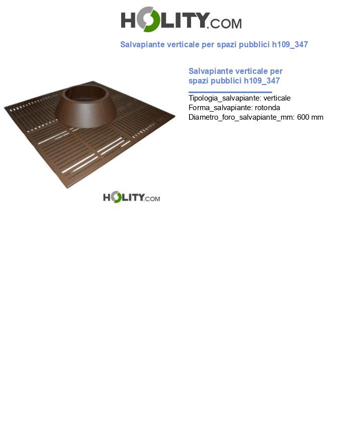Salvapiante verticale per spazi pubblici h109_347