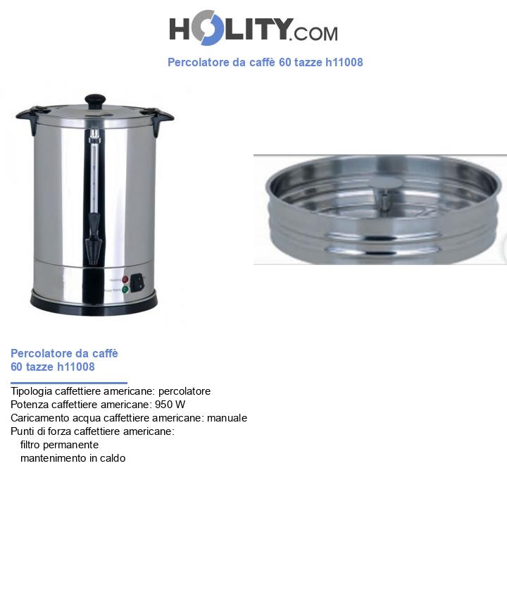 Percolatore da caffè 60 tazze h11008