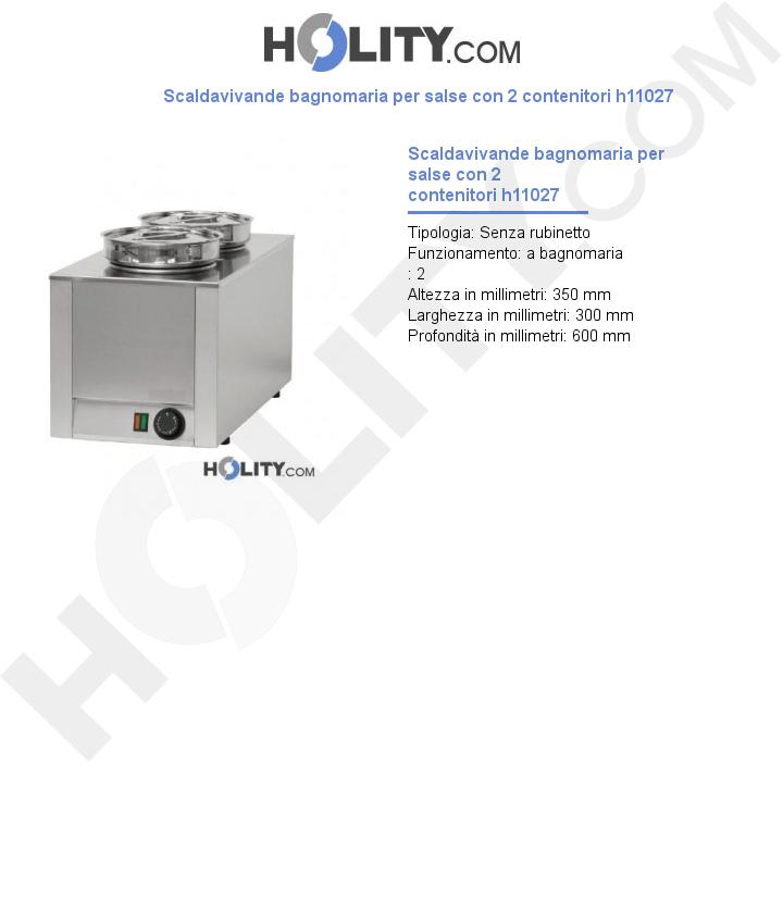 Scaldavivande bagnomaria per salse con 2 contenitori h11027