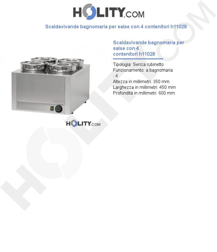Scaldavivande bagnomaria per salse con 4 contenitori h11028