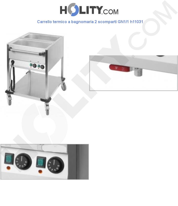 Carrello termico a bagnomaria 2 scomparti GN1/1 h11031
