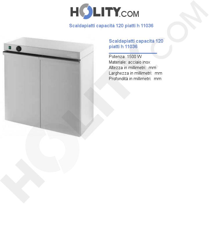 Scaldapiatti capacità 120 piatti h 11036