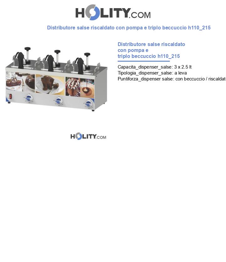 Distributore salse riscaldato con pompa e triplo beccuccio h110_215