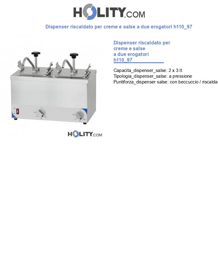 Dispenser riscaldato per creme e salse a due erogatori h110_97