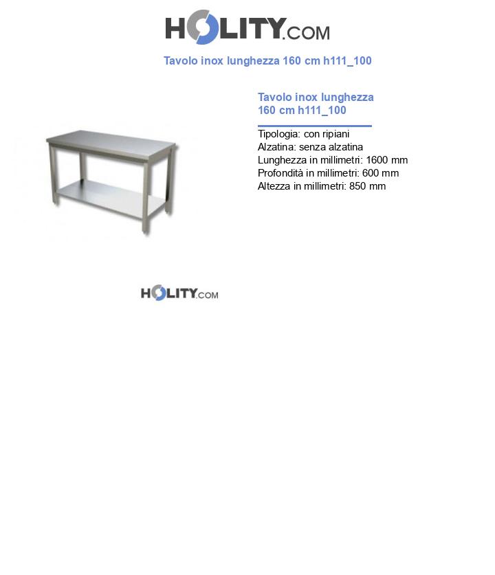 Tavolo inox lunghezza 160 cm h111_100