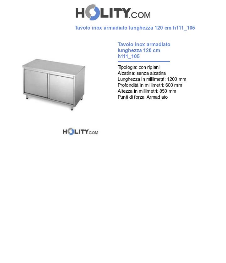 Tavolo inox armadiato lunghezza 120 cm h111_105