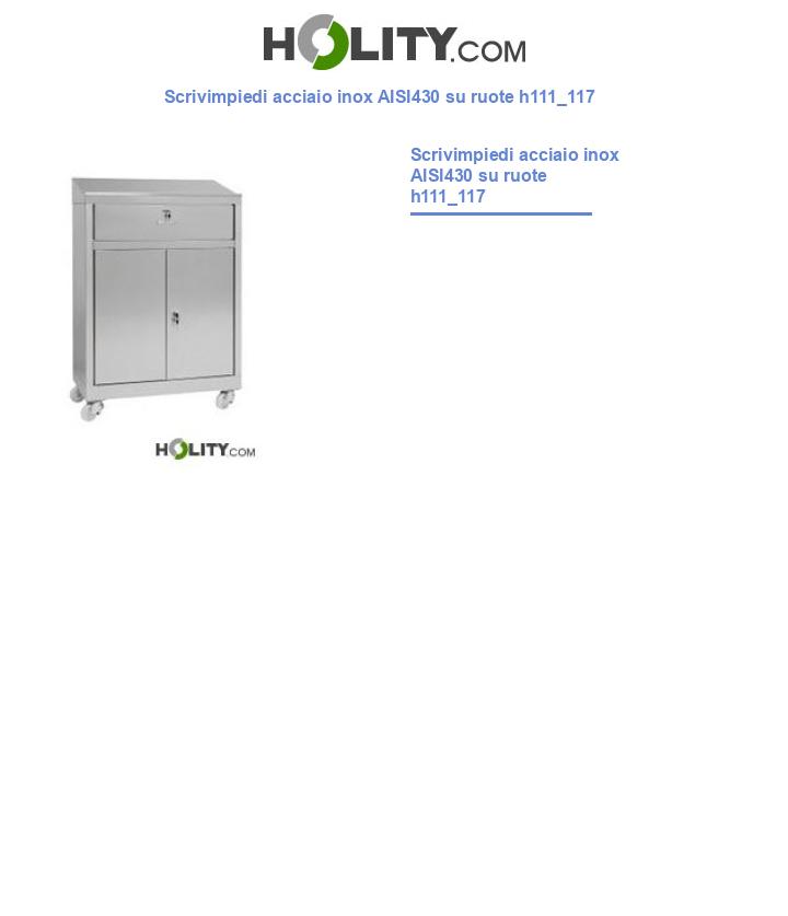 Scrivimpiedi carrellato inox AISI430 2 ante con cassetto h111_117