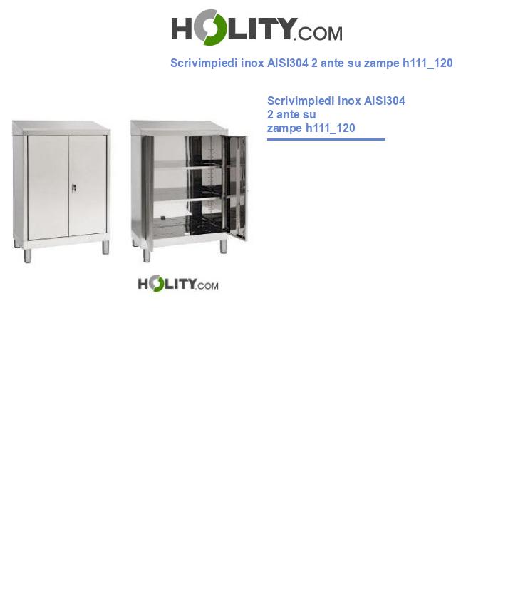 Scrivimpiedi inox AISI304 2 ante h111_120