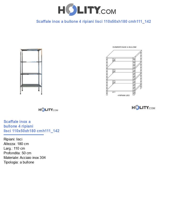 Scaffale inox a bullone 4 ripiani lisci 110x50xh180 cmh111_142