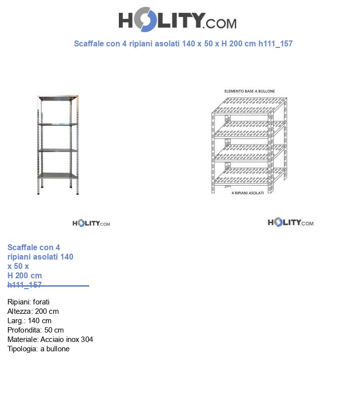 Scaffale con 4 ripiani asolati 140 x 50 x H 200 cm h111_157