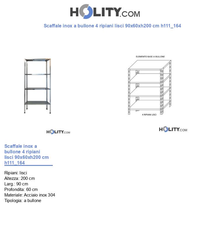 Scaffale inox a bullone 4 ripiani lisci 90x60xh200 cm h111_164