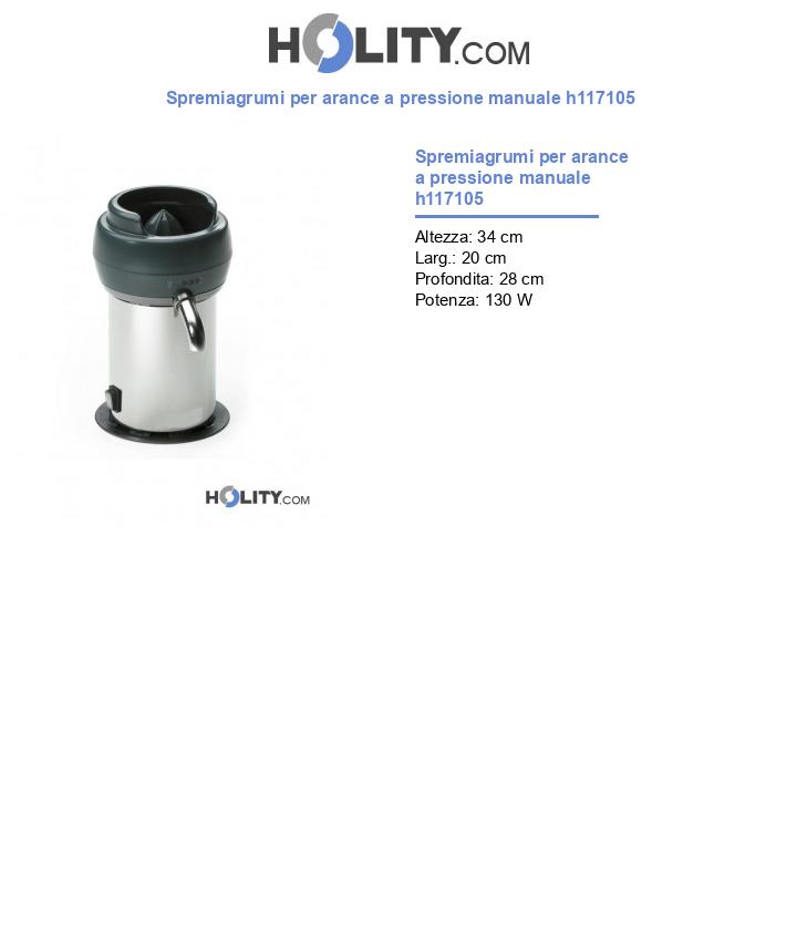 Spremiagrumi per arance a pressione manuale h117105