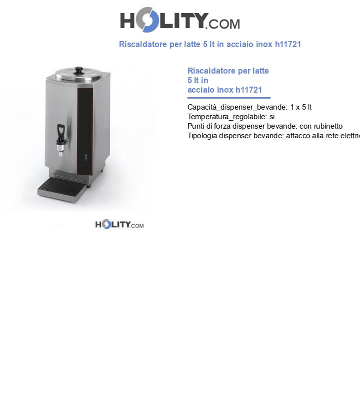 Riscaldatore per latte 5 lt in acciaio inox h11721