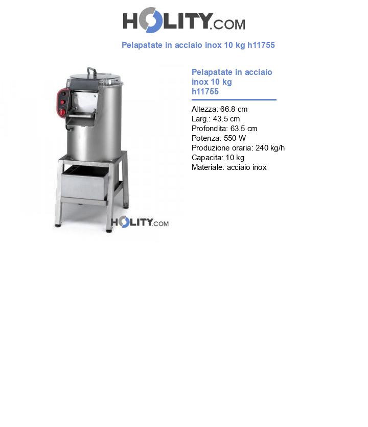 Pelapatate in acciaio inox 10 kg h11755