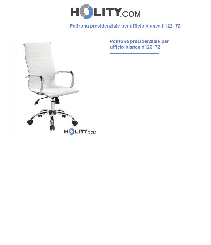 Poltrona presidenziale per ufficio bianca h122_72