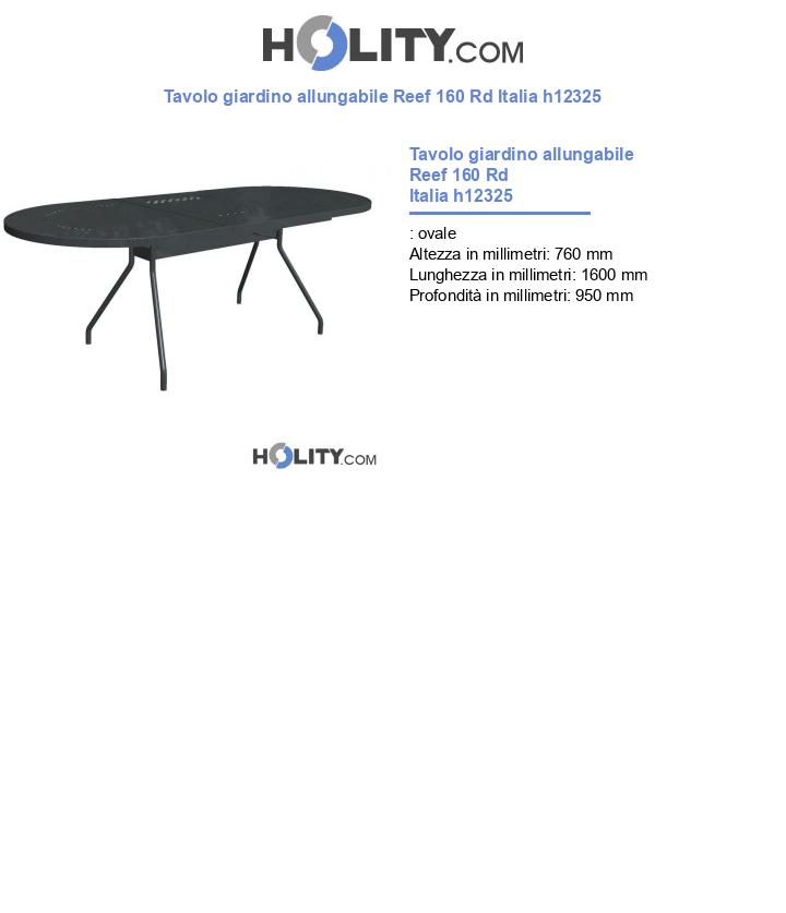 Tavolo allungabile Reef 160 Rd Italia h12325