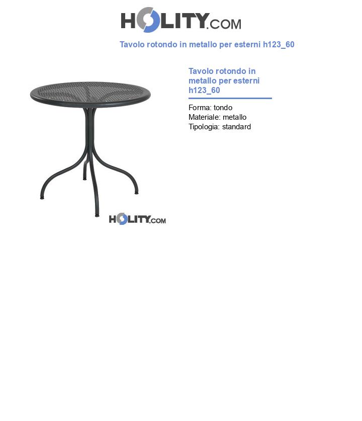 Tavolo rotondo in metallo per esterni h123_60