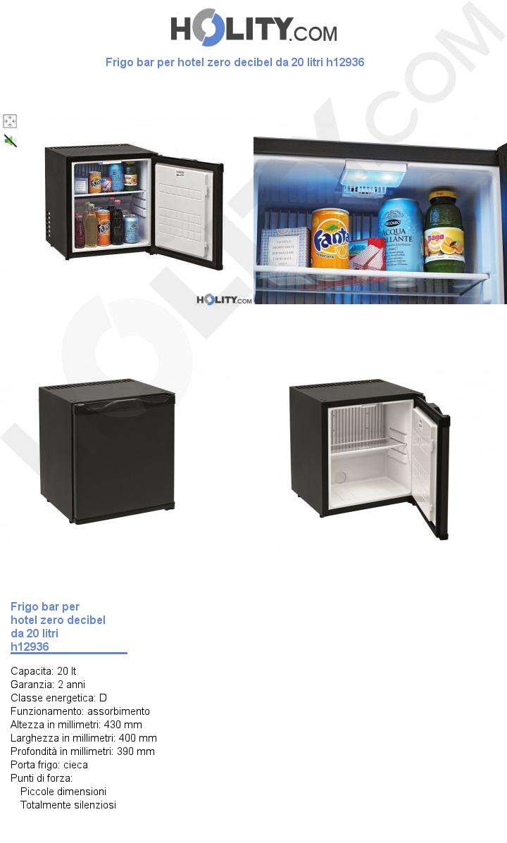 Frigo bar per hotel zero decibel da 20 litri h12936