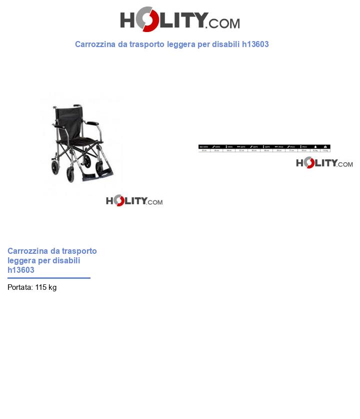 Carrozzina da trasporto leggera per disabili h13603