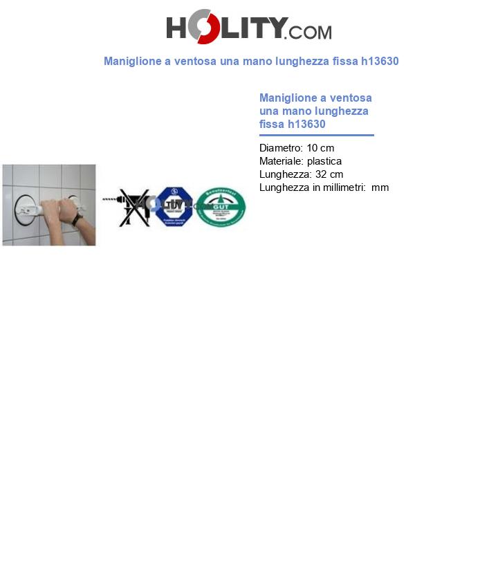 Maniglione a ventosa una mano lunghezza fissa h13630