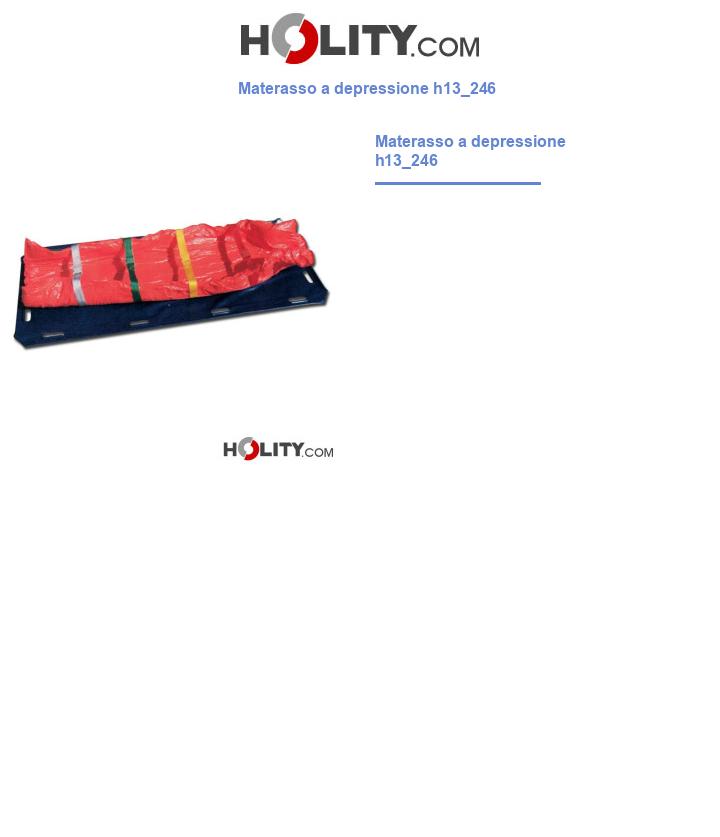Materasso a depressione h13_246
