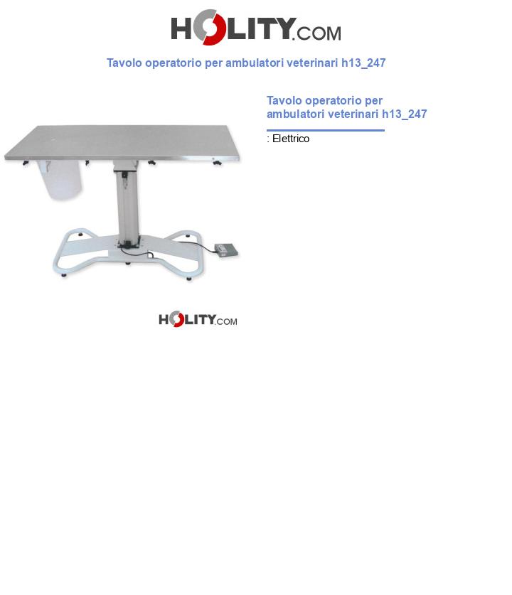 Tavolo operatorio per ambulatori veterinari h13_247