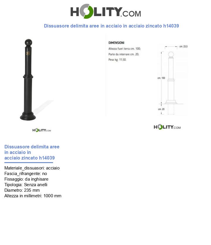 Dissuasore delimita aree in acciaio in acciaio zincato h14039